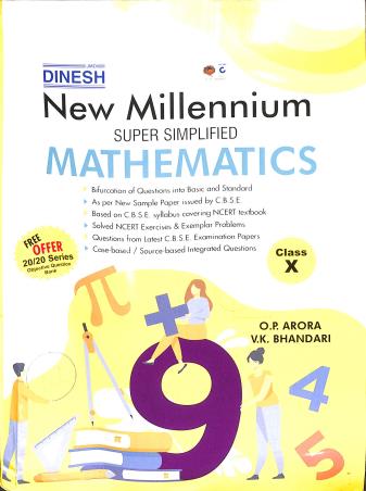 Book cover number 1 for Dinesh New Millennium Super Simplified Mathematics Class 10 (2021) written by O. P. Arora, V. K. Bhandari published by S. Dinesh Sales Corp.