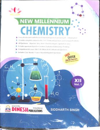 Book cover number 1 for New Millennium Chemistry CBSE Class 12 (Volume 1 & 2) written by Siddharth Singh published by S. Dinesh Sales Corp.