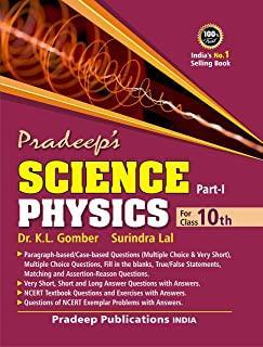 Book cover number 1 for Pradeep's Science Part 1: Physics Class 10 CBSE (2021-2022) written by K. L. Gomber, Surindra Lal published by Pradeep Publications