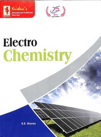Book cover number 1 for krishna's Electrol Chemistry written by B. K. Sharma published by Krishna Prakashan Media Pvt. Ltd.
