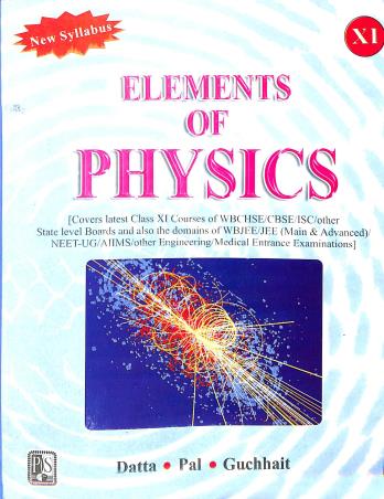 Book cover number 1 for Elements Of Physics Class 11 written by D. Datta, B. Pal, R. Guchhait published by Publishing Syndicate