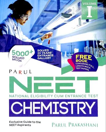 Book cover number 1 for Parul NEET Chemistry Volume 1 written by Prabir Kumar Sen, Kalipada Pal published by Parul Prakashani Pvt Ltd