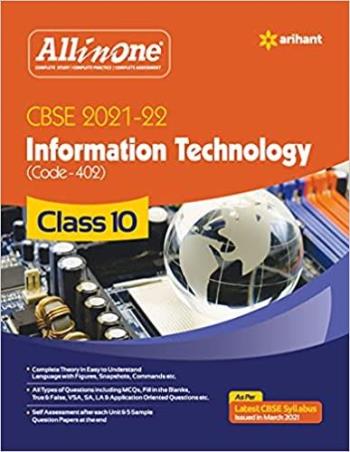 Book cover number 1 for All In One Information Technology (Code - 402) Class 10 CBSE (2021-22) written by Neetu Gaikwad, Shweta Agarwal published by Arihant Prakashan