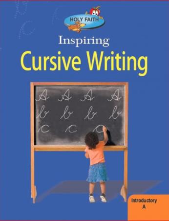 Book cover number 1 for Holy Faith Inspiring Cursive Writing Introductory A written by Venu Tulsi published by Holy Faith International (P) Ltd