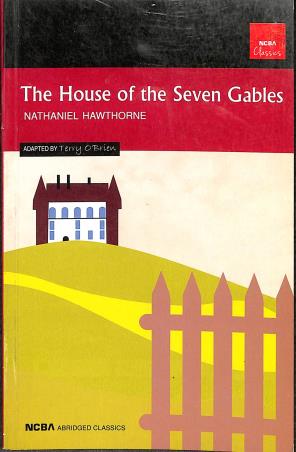 Book cover number 1 for The House Of The Seven Gables (NCBA Classics) written by Nathaniel Hawthorne published by New Central Book Agency (P) Ltd