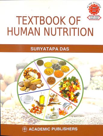 Book cover number 1 for Textbook Of Human Nutrition written by Suryatapa Das published by Academic Publishers