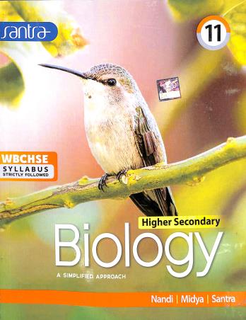 Book cover number 1 for Higher Secondary Biology : A Simplified Approach 11 WBCHSE Syllabus written by Trilochan Midya, Dulal Chandra Santra, Ardhendu Sekhar Nandi published by Santra Publication Pvt. Ltd