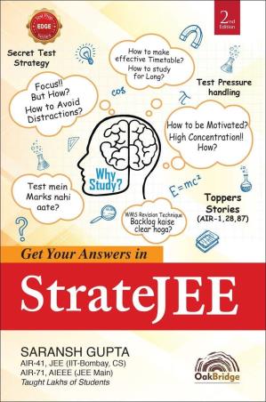 Book cover number 1 for Get Your Answer In Strate JEE written by Saransh Gupta published by Oak Bridge