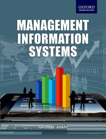 Book cover number 1 for Management Information Systems written by Girdhar Joshi published by Oxford University Press