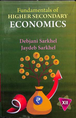 Book cover number 1 for Fundamentals Of Higher Secondary Economics Class 12 written by Jaydeb Sarkhel, Debjani Sarkhel published by New Book Syndicate