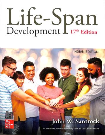 Book cover number 1 for Lifespan Development written by John W. Santrock published by McGraw Hill Education Private Limited