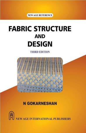 Book cover number 1 for Fabric Structure And Design written by N. Gokarneshan published by New Age International (P) Limited, Publishers
