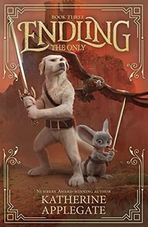Book cover number 1 for Endling Book 3 : The Only written by Katherine Applegate published by Andersen Press