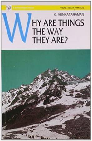Book cover number 1 for Why Are Things The Way They Are? written by G.Venkataraman published by Universities Press