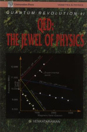 Book cover number 1 for Quantum Revolution 2 Qed : The Jewel Of Physics written by G.Venkataraman published by Universities Press