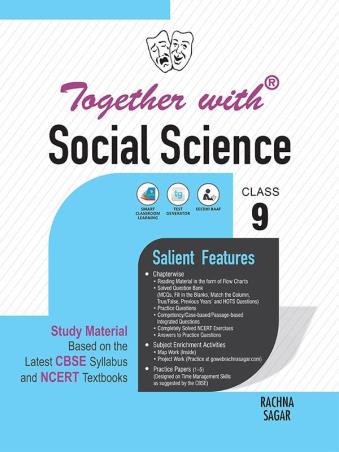 Book cover number 1 for Together with Social Science Class 9 CBSE (2022) written by Anita Jain, Narmata Singh published by Rachna Sagar Pvt. Ltd.
