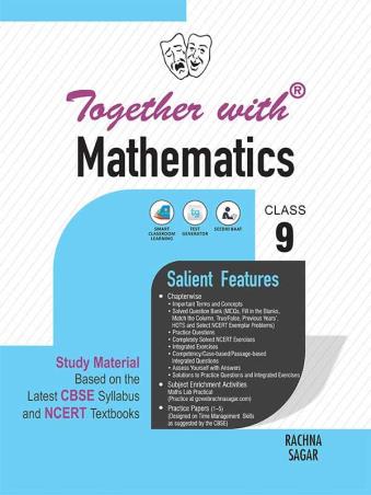 Book cover number 1 for Together With Mathematics Class 9 CBSE (2022) written by S. K. Goel published by Rachna Sagar Pvt. Ltd.