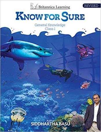 Book cover number 1 for Know For Sure: General Knowledge Class 1 (Army Edition) written by Siddhartha Basu published by Indiannica Learning