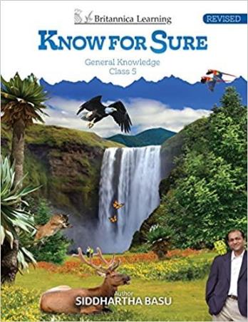 Book cover number 1 for Know For Sure: General Knowledge Class 5 (Army Edition) written by Siddhartha Basu published by Indiannica Learning