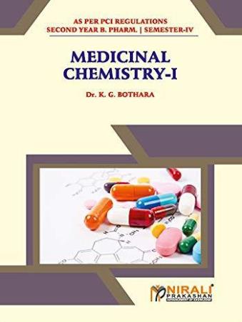 Book cover number 1 for Medicinal Chemistry - 1 : 2nd Year B. Pharm (Semeter-4) written by K. G. Bothara published by Nirali Prakashan