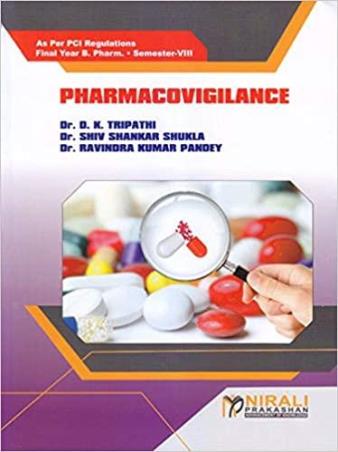 Book cover number 1 for Pharmacovigilance (Final Year B. Pharm. Semister - 8) written by D. K. Tripathi, Shiv Shankar Shukla, Ravindra Kumar Pandey published by Nirali Prakashan