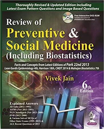 Book cover number 1 for Review Of Preventive & Social Medicine (Including Biostatistics) written by Vivek Jain published by Jaypee Brothers Medical Publishers (P) Ltd.