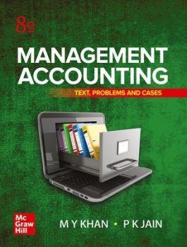 Book cover number 1 for Management Accounting written by P. K. Jain, M. Y. Khan published by McGraw Hill Education Private Limited