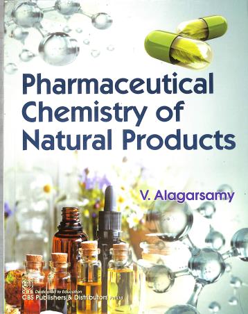 Book cover number 1 for Pharmaceutical Chemistry Of Natural Products written by V. Alagarsamy published by CBS Publishers & Distributors Pvt. Ltd.
