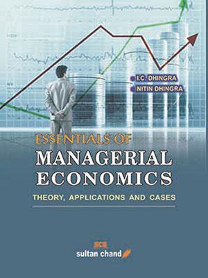 Book cover number 1 for Essentials Of Managerial Economics written by I. C. Dhingra, Nitin Dhingra published by Sultan Chand & Sons