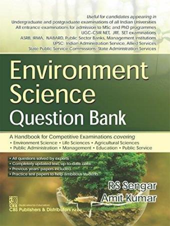 Book cover number 1 for Environment Science Question Bank written by Amit Kumar, R. S. Sengar published by CBS Publishers & Distributors Pvt. Ltd.