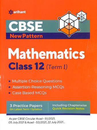 Book cover number 1 for CBSE New Pattern Mathematics Class 12 Term 1 written by Sagar Verma, Raju Regar published by Arihant Prakashan