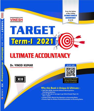 Book cover number 1 for Vinesh Target Term-1 Ultimate Accountancy 12 (2021) written by Vinod Kumar published by S. Dinesh & Co.