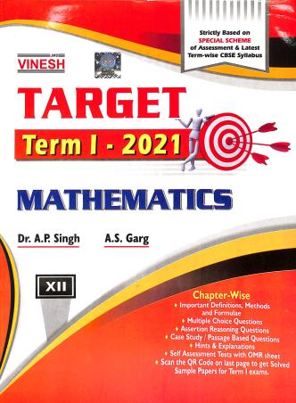 Book cover number 1 for Vinesh Target Term-1 Mathematics 12 (2021) written by A. P. Singh, A. S. Garg published by S. Dinesh & Co.