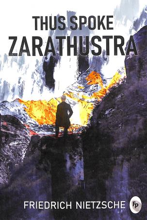 Book cover number 1 for Thus Spoke Zarathustra written by Friedrich Nietzsche published by Fingerprint Publishing