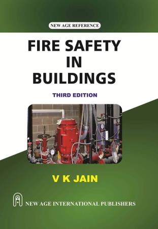Book cover number 1 for Fire Safety In Buildings written by V. K. Jain published by New Age International (P) Limited, Publishers