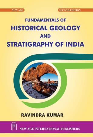 Book cover number 1 for Fundamentals Of Historical Geology And Stratigraphy Of India written by Ravinder Kumar published by New Age International (P) Limited, Publishers