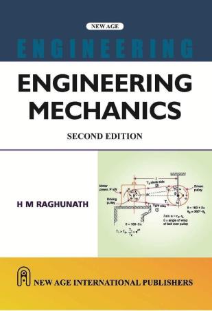Book cover number 1 for Engineering Mechanics written by H. M. Raghunath published by New Age International (P) Limited, Publishers