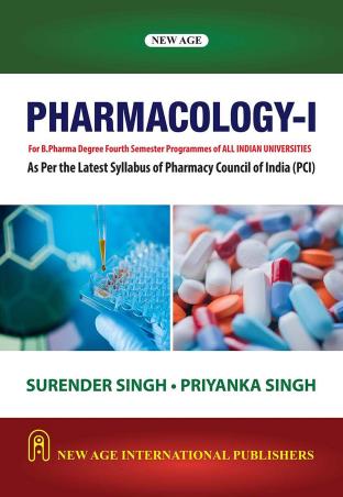 Book cover number 1 for Pharmacology-1 written by Surender Singh, Priyanka Singh published by New Age International (P) Limited, Publishers