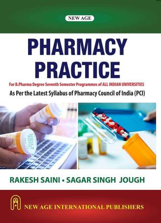 Book cover number 1 for Pharmacy Practice written by Rakesh Saini, Sagar Singh Jough published by New Age International (P) Limited, Publishers