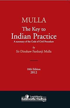 Book cover number 1 for Mulla The Key To Indian Practice written by Dinshaw Fardunji Mulla published by LexisNexis