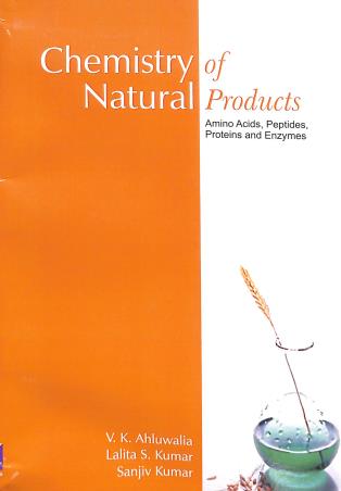 Book cover number 1 for Chemistry Of Natural Products written by V. K. Ahluwalia, Sanjiv Kumar, Lalita S. Kumar published by Ane Books Pvt. Ltd.