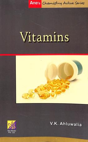 Book cover number 1 for Ane's Chemistry Series : Vitamins written by V. K. Ahluwalia published by Ane Books Pvt. Ltd.