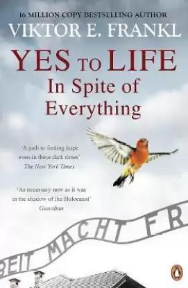 Book cover number 1 for Yes To Life In Spite Of Everything written by Viktor E. Frankl published by Penguin Books