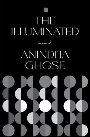 Book cover number 1 for The Illuminated - A Novel written by Anindita Ghose published by Fourth Estate