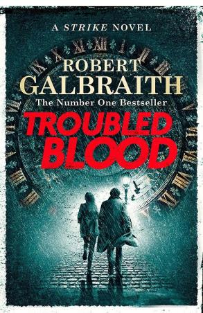 Book cover number 1 for Troubled Blood written by Robert Galbraith published by Sphere