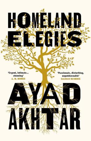 Book cover number 1 for Homeland Elegies written by Ayad Akhtar published by Tinder Press