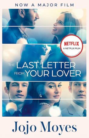 Book cover number 1 for The Last Letter From Your Lover written by Jojo Moyes published by Hodder Paperbacks