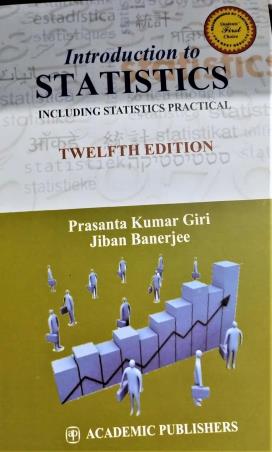 Book cover number 1 for Introduction To Statistics : Including Statistics Practical written by Prasanta Kumar Giri, Jiban Banerjee published by Academic Publishers
