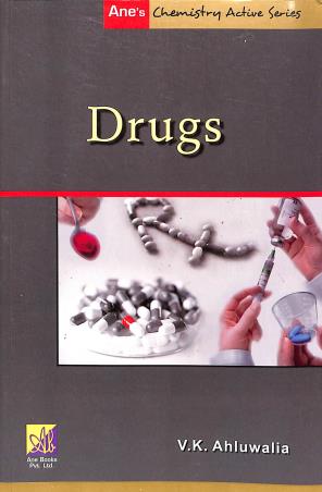 Book cover number 1 for Ane's Chemistry Series : Drugs written by V. K. Ahluwalia published by Ane Books Pvt. Ltd.