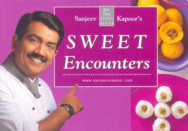Book cover number 1 for Sweet Encounters written by Sanjeev Kapoor published by Popular Prakashan